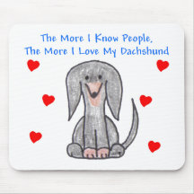 The More I Know People Dachshund Black Mousepad