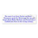 The more I see Gene Taylor and Bennie Thompson bumper stickers
