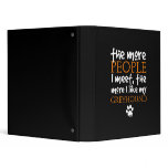 The More People I Meet ... Greyhound Vinyl Binder
