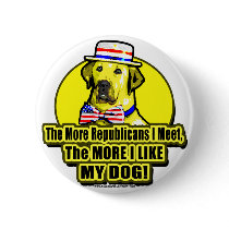 The More Republicans I Meet Button 