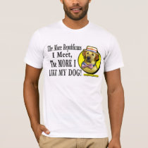 The More Republicans I Meet  Shirt 