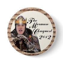 The Mormon Conquest 2012 Pinback Button