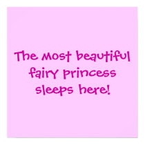 The most beautifulfairy princess sleeps here! posters