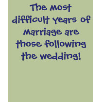 The most difficult years of marriage are those ... t-shirts by bethany_austin The most difficult years of marriage are those ... t-shirts