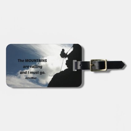 The mountains are calling and I must go. Luggage Tags