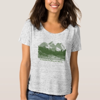 The Mountains are Calling... Design T-Shirt