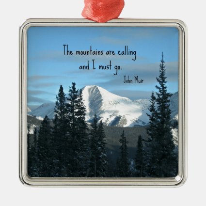 The mountains are calling... christmas tree ornaments