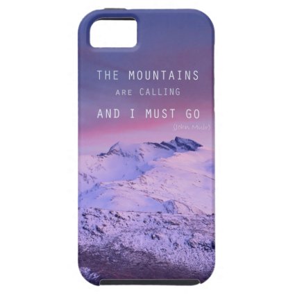 The mountains plows calling, and i must go. John M iPhone 5 Covers