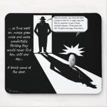 The Mouse Gets it mousepads