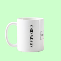 The MUSEUM Artist Series EMPOWERED MOMs Are Happy mugs