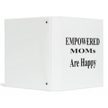 The MUSEUM gibsphotoart Empowered Moms Are Happy1 Vinyl Binder