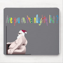 the naughty list mousepads