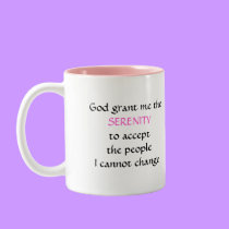 The NEW Serenity Prayer - mug mugs