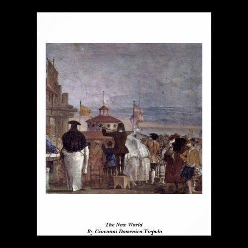 The New World By Giovanni Domenico Tiepolo Print