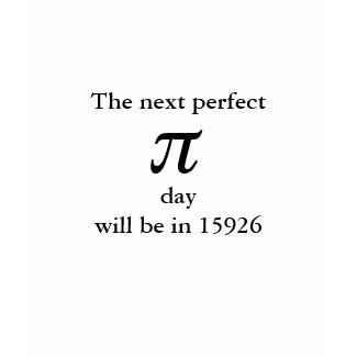 The next perfect, day will be in 15926, p shirt