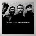 THE NICK EVANS MOWERY PROJECT posters