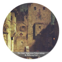 The Night Watchman Fallen Asleep By Spitzweg Carl Round Sticker
