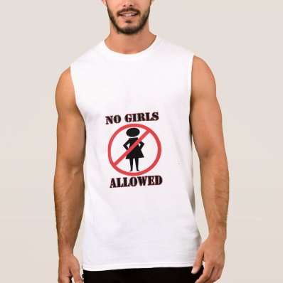 The no symbol pictogram No Girls Allowed Sleeveless T-shirt