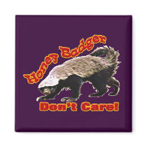 The Official Honey Badger Don't Care Magnet