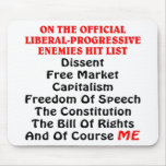 The Official Liberal-Progressive Enemies Hit List mousepads