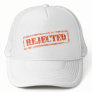 The OFFICIAL "Rejected" Hat