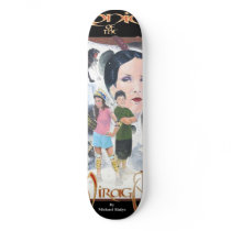 The Official VIRAGO Skateboard