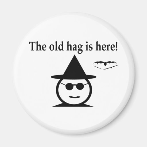 The Old Hag Magnets