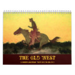 The Old West 2012 to 2013 Calendar