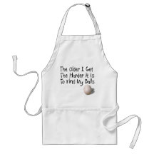 The older I get Apron
