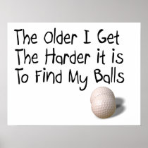 The older I get Poster
