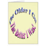 The Older I Get, The Better I Was! cards