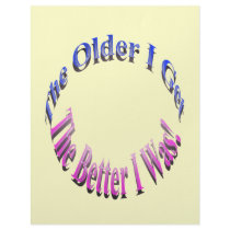 The Older I Get, The Better I Was! letterhead by catchthenextwave The Older I Get, The Better I Was! letterhead