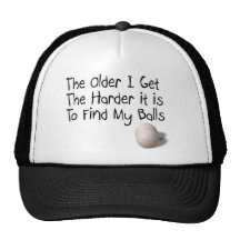 The older I get Trucker Hat