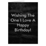 The One I Love Greeting Cards