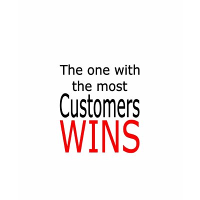 The one with the most customers wins t shirt by businessnation