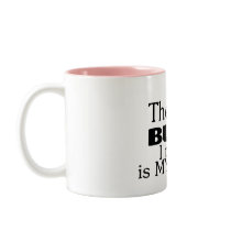 The Only Bush I Trust Is My Own mugs by BacheloretteGirl The Only Bush I Trust Is My Own mugs