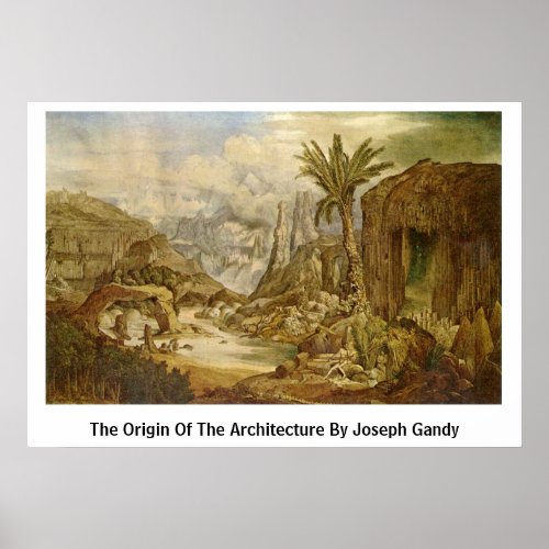 The Origin Of The Architecture By Joseph Gandy Posters
