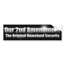 The Original Homeland Security Bumper Stickers