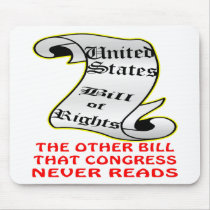 The Other Bill Congress Never Reads Bill Of Rights Mousepad