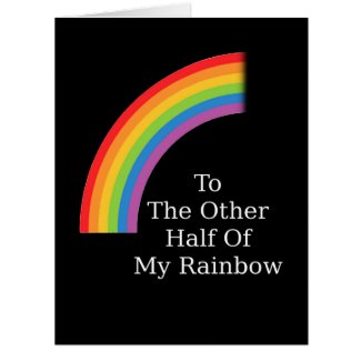The Other Half Of My Rainbow Greeting Card