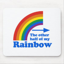 THE OTHER HALF OF MY RAINBOW mousepads by gay_pride THE OTHER HALF OF MY RAINBOW mousepads