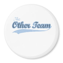 THE OTHER TEAM REFRIGERATOR MAGNET