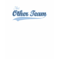 THE OTHER TEAM t-shirts by gay_pride THE OTHER TEAM t-shirts