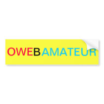 The OWE Obama Amateur Bumper Stickers