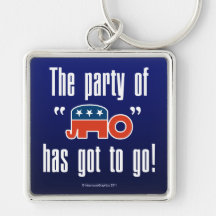 The Party of No Has Got To Go! Key Chain