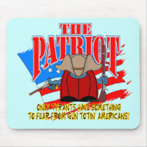 The Patriot  Gun Totin mousepads
