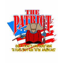 The Patriot  Gun Totin t-shirts