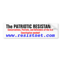 The PATRIOTIC RESISTANCE, Conservatives, Patriot bumper stickers by Precambrian The PATRIOTIC RESISTANCE, Conservatives, Patriot bumper stickers