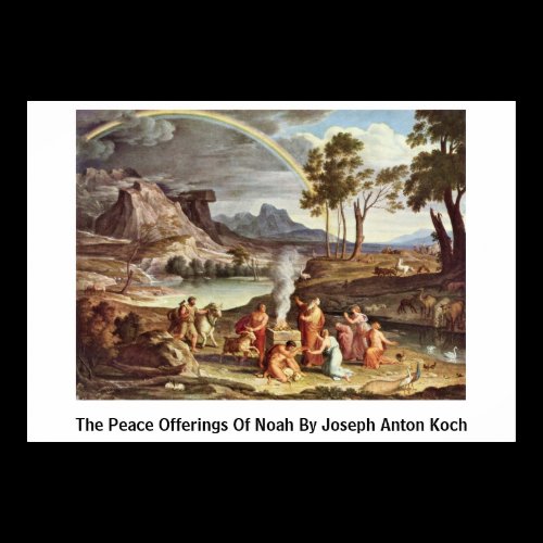 The Peace Offerings Of Noah By Joseph Anton Koch Print