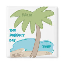 The Perfect Day Magnet by justdahl The Perfect Day Magnet